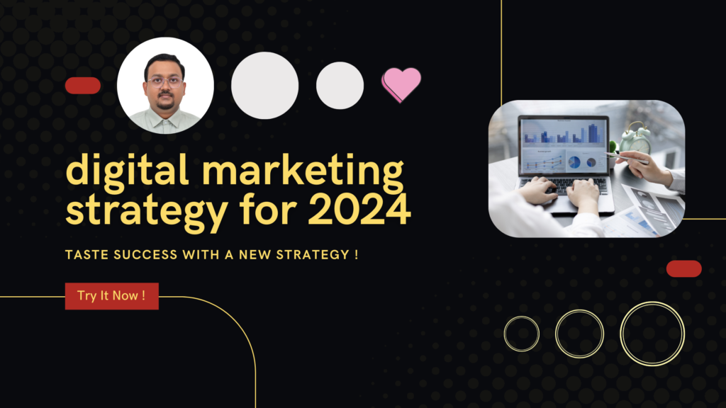 digital marketing strategy 2024